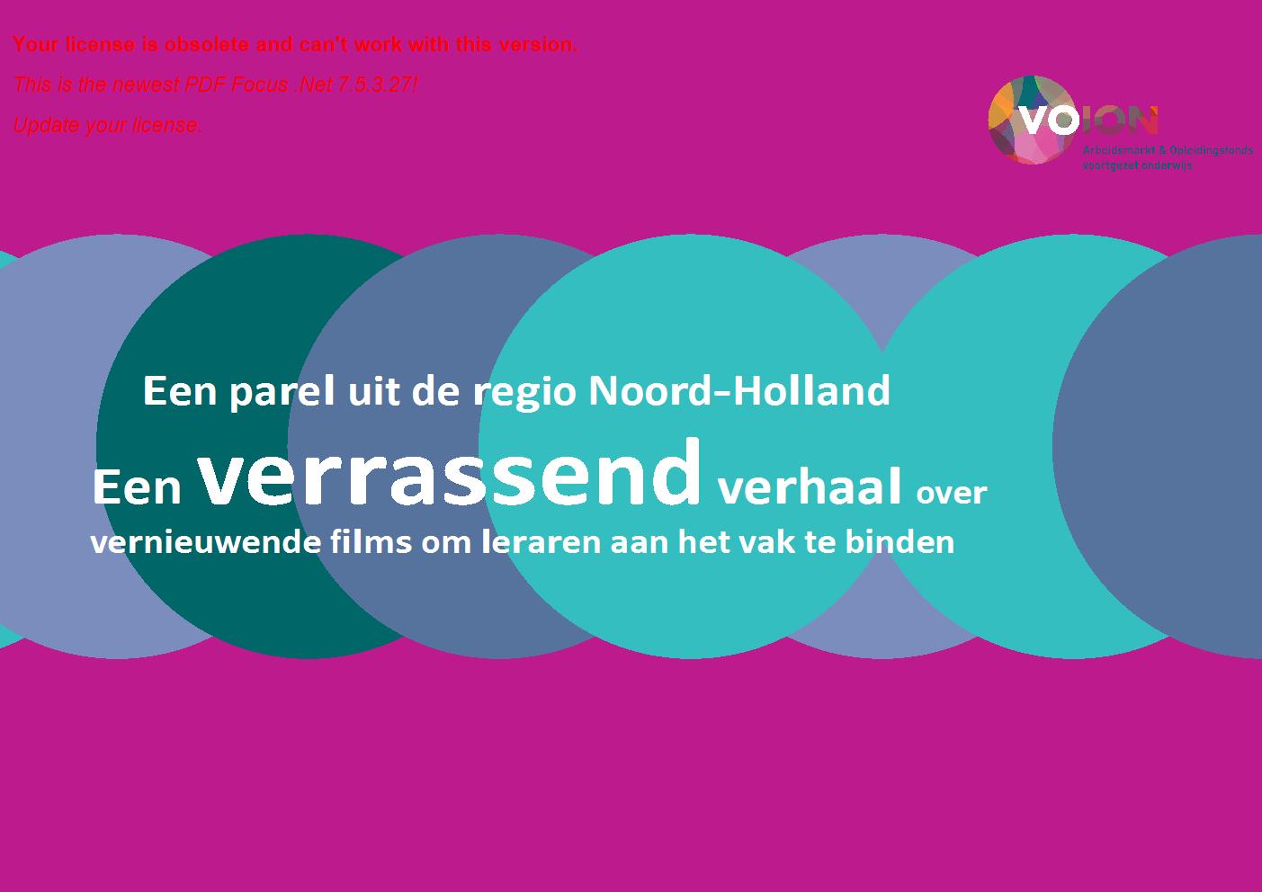 Parelbeschrijving Platform Noord-Holland-Noord - Slimmer Werken TV: vernieuwende films om leraren aan het vak te binden